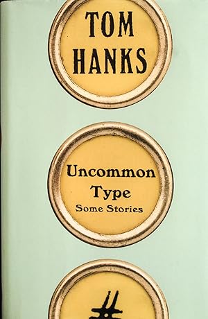 Seller image for Uncommon Type: Some Stories for sale by Mad Hatter Bookstore