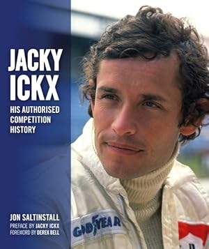 Imagen del vendedor de Jacky Ickx : His Authorised Competition History a la venta por GreatBookPrices