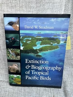 Seller image for Extinction and Biogeography of Tropical Pacific Birds for sale by Anytime Books