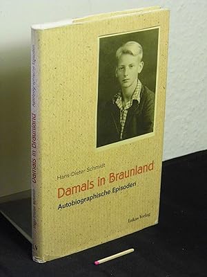 Damals in Braunland - Autobiographische Episoden -