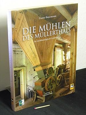 Die Mühlen des Müllerthals im Großherzogtum Luxemburg -