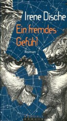 Seller image for Ein fremdes Gefhl: oder Vernderungen ber einen Deutschen for sale by Gabis Bcherlager