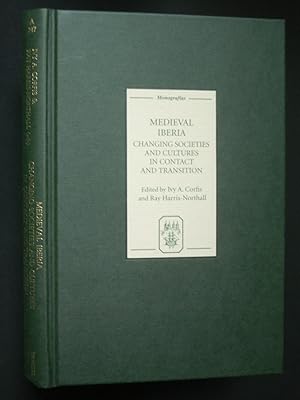 Seller image for Medieval Iberia: Changing Societies and Cultures in Contact and Transition for sale by Bookworks [MWABA, IOBA]