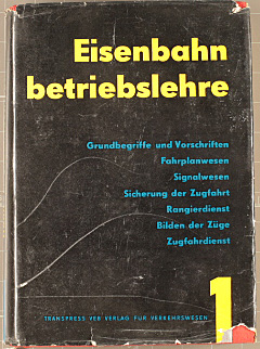 Bild des Verkufers fr Eisenbahnbetriebslehre; Teil: Bd. 1., Mit 302 Bildern u. 61 Taf. zum Verkauf von Peters Buchkontor