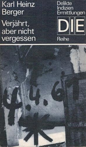 Seller image for Verjhrt, aber nicht vergessen DIE-Reihe for sale by Versandantiquariat Nussbaum