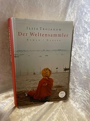 Seller image for Der Weltensammler: Roman Roman for sale by Antiquariat Jochen Mohr -Books and Mohr-