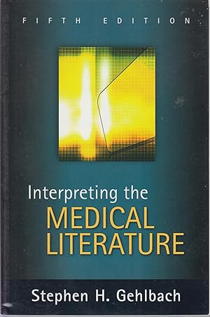 Bild des Verkufers fr Interpreting the Medical Literature: Fifth Edition zum Verkauf von Robinson Street Books, IOBA