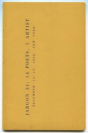 Seller image for [Cover Title]: Jargon 31: 14 Poets, 1 Artist. December 12-14, 1958, New York for sale by Between the Covers-Rare Books, Inc. ABAA