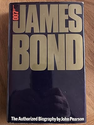 Immagine del venditore per James Bond;: The Authorized Biography of 007; A Fictional Biography venduto da M.A.D. fiction