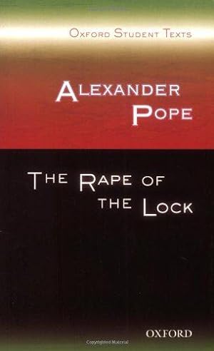 Bild des Verkufers fr Oxford Student Texts: Alexander Pope: The Rape of the Lock zum Verkauf von WeBuyBooks