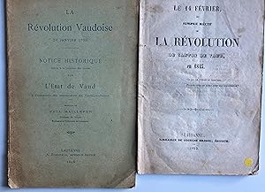 La révolution vaudoise 24 janvier 1798. Notice historique // Le 14 février, ou simple récit de la...