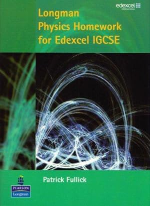 Bild des Verkufers fr Longman Physics Homework for Edexcel IGCSE zum Verkauf von WeBuyBooks