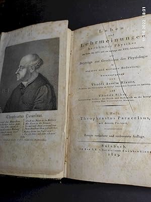 Bild des Verkufers fr I. Heft: Theophrastus Paracelsus Leben und Lehrmeinungen berhmter Physiker am Ende des XVI. und am Anfange des XVII. Jahrhunderts als Beytrge zur Geschichte der Physiologie in enger und weiterer Bedeutung zum Verkauf von Antiquariat-Fischer - Preise inkl. MWST