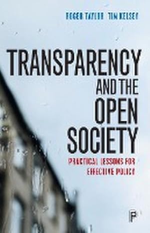 Bild des Verkufers fr Transparency and the open society zum Verkauf von AHA-BUCH GmbH