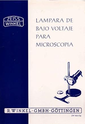 Zeiss Winkel. La,para de bajo voltaje para Microscopia. [Werbeblatt]