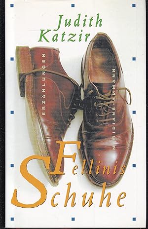 Image du vendeur pour Fellinis Schuhe. Erzhlungen aus dem Hebrischen bersetzt von Barbara Linner mis en vente par Graphem. Kunst- und Buchantiquariat