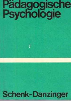 Pädagogische Psychologie. Schriften zur Lehrerbildung und Lehrerfortbildung ; Bd. 6