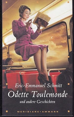 Odette Toulemonde und andere Geschichten (= Meridiane)