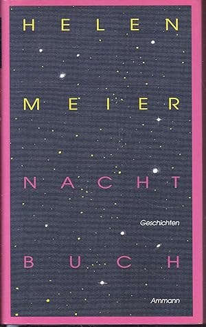 Image du vendeur pour Nachtbuch. Geschichten. mis en vente par Graphem. Kunst- und Buchantiquariat