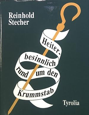 Bild des Verkufers fr Heiter-besinnlich rund um den Krummstab. zum Verkauf von books4less (Versandantiquariat Petra Gros GmbH & Co. KG)