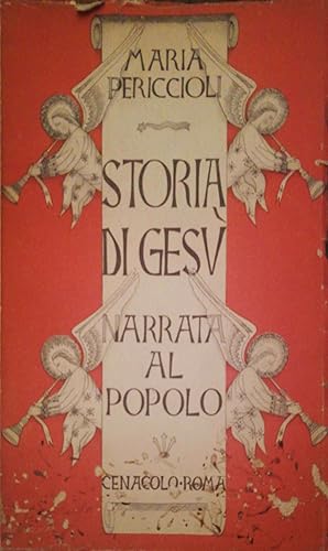 Seller image for Storia di Ges narrata al popolo for sale by librisaggi