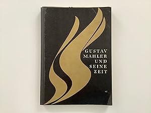 Image du vendeur pour Gustav Mahler und seine Zeit. Katalog. mis en vente par Michael Steinbach Rare Books