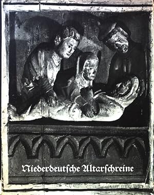 Imagen del vendedor de Niederdeutsche Altarschreine. a la venta por books4less (Versandantiquariat Petra Gros GmbH & Co. KG)