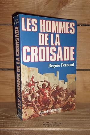 LES HOMMES DE LA CROISADE