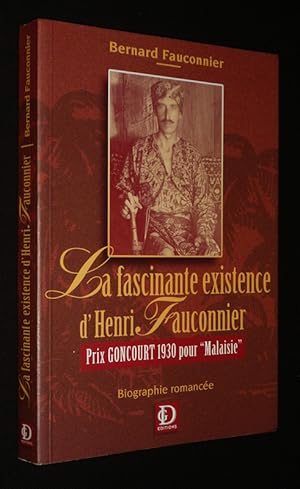 Bild des Verkufers fr La Fascinante existence d'Henri Fauconnier zum Verkauf von Abraxas-libris