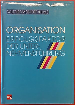 Seller image for Organisation - Erfolgsfaktor der Unternehmensfhrung for sale by biblion2