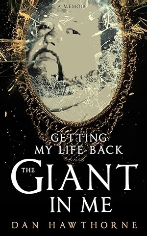 Seller image for The Giant in Me: Getting My Life Back: A Memoir for sale by moluna