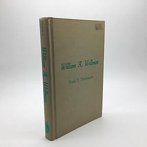 Bild des Verkufers fr WILLIAM A. WELLMAN. zum Verkauf von Any Amount of Books