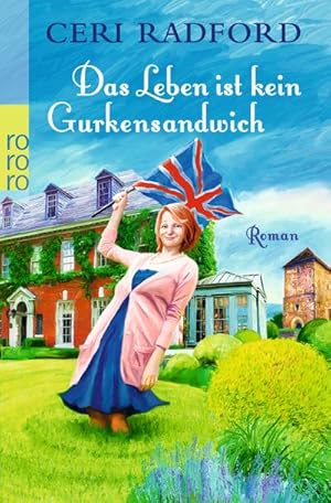 Seller image for Das Leben ist kein Gurkensandwich : Roman for sale by AHA-BUCH