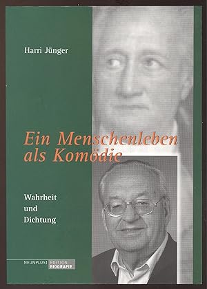 Immagine del venditore per Ein Menschenleben als Komdie. Wahrheit und Dichtung. venduto da Versandantiquariat Markus Schlereth
