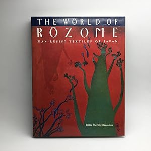Bild des Verkufers fr THE WORLD OF ROSOME: WAX-RESISTANT TEXTILES OF JAPAN. zum Verkauf von Any Amount of Books