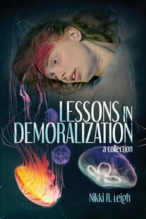 Seller image for Lessons in Demoralization for sale by AHA-BUCH GmbH