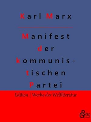 Bild des Verkäufers für Manifest der kommunistischen Partei : Karl Marx und Friedrich Engels zum Verkauf von Smartbuy