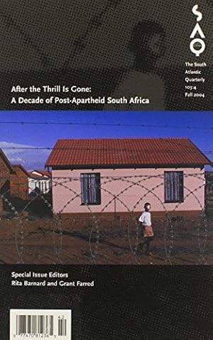 Bild des Verkufers fr After the Thrill Is Gone: A Decade of Post-Apartheid South Africa (Special Issue of Saq) zum Verkauf von WeBuyBooks