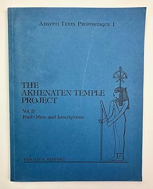 Image du vendeur pour The Akhenaten temple project. Vol. 2: Rwd-Mnw, foreigners and Inscriptions mis en vente par Meretseger Books