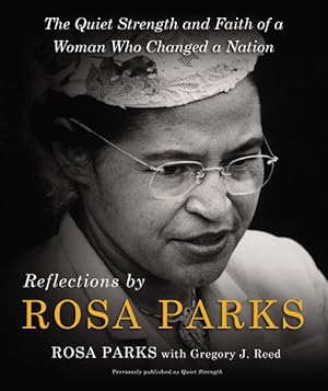 Seller image for Reflections : The Quiet Strength and Faith of a Woman Who Changed a Nation for sale by GreatBookPrices