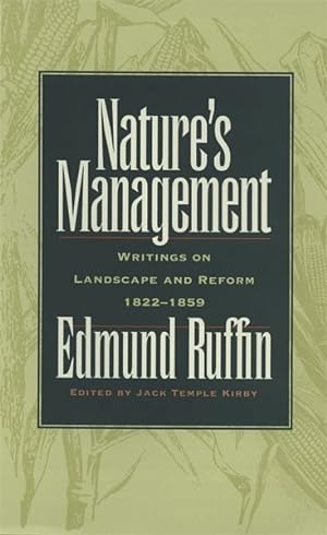 Imagen del vendedor de Nature's Management : Writings on Landscape And Reform, 1822-1859 a la venta por GreatBookPrices