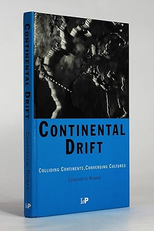 Continental Drift: Colliding Continents, Converging Cultures