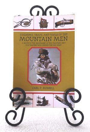 Immagine del venditore per Firearms, Traps, and Tools of the Mountain Men: a guide to the equipment of the trappers and fur traders who opened the Old West venduto da Structure, Verses, Agency  Books