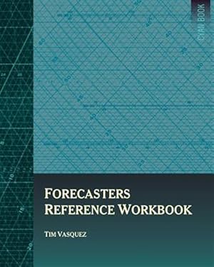 Seller image for Forecasters Reference Workbook for sale by GreatBookPrices