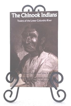 Bild des Verkufers fr The Chinook Indians: traders of the Lower Columbia River zum Verkauf von Structure, Verses, Agency  Books
