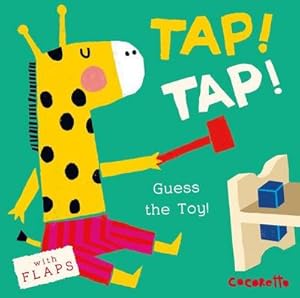 Seller image for What's that Noise? TAP! TAP! : Guess the Toy! for sale by Smartbuy