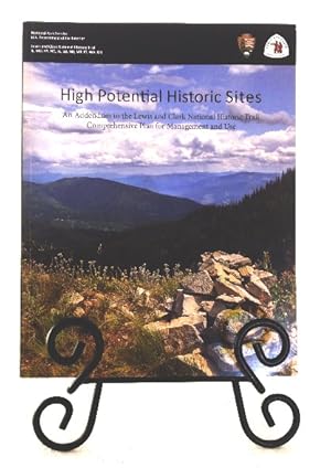 High Potential Historic Sites: an addendum to the Lewis and Clark National Historic Trail Compreh...