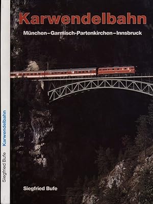 Bild des Verkufers fr Karwendelbahn. Mnchen-Garmisch-Partenkirchen-Innsbruck. zum Verkauf von Versandantiquariat  Rainer Wlfel