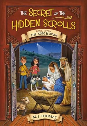 Bild des Verkufers fr The Secret of the Hidden Scrolls: The King Is Born, Book 7 zum Verkauf von Smartbuy