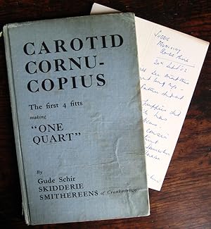 Carotid Cornucopius: Caird o the Cannon Gait and Voyeur o the Outluik Touer, his splores, cantrai...